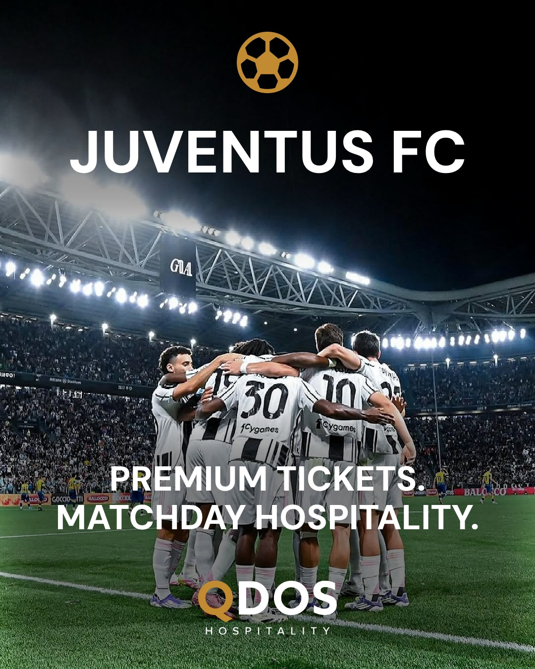 Juventus Hospitality & Matchday Ticket Access