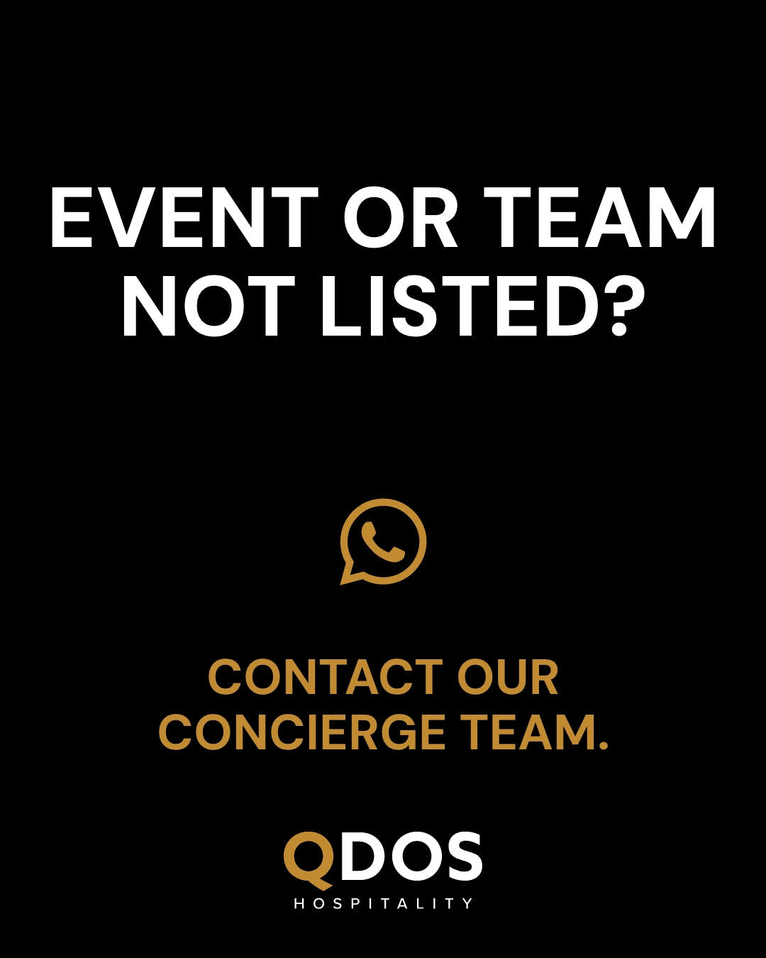Event or Team Not Listed? | QDOS Hospitality