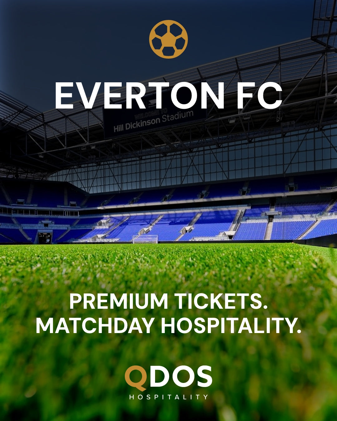 Everton Hospitality & Matchday Ticket Access
